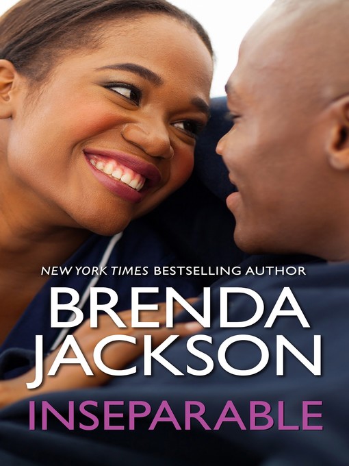 Title details for Inseparable by Brenda Jackson - Available